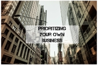 Prioritizing Your Own Business